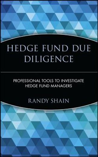 hedge fund due diligence,professional tools to investigate hedge fund managers (in English)