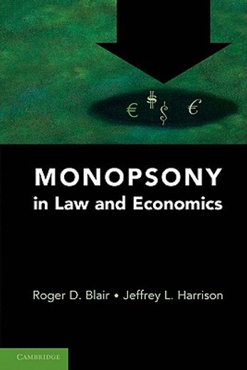 monopsony in law and economics (en Inglés)