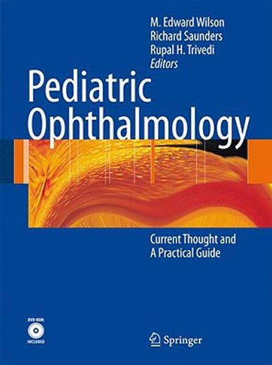 pediatric ophthalmology,current thought and a practical guide