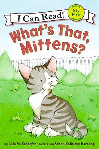 what´s that, mittens?