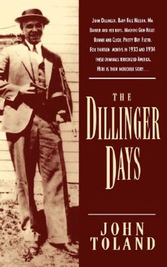 the dillinger days (en Inglés)