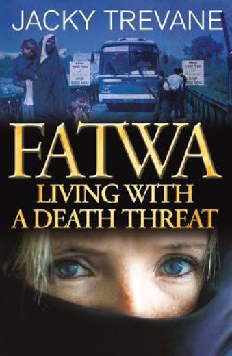 fatwa,living with a death threat