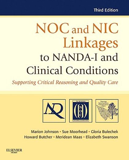 noc and nic linkages to nanda-i and clinical conditions,supporting critical reasoning and quality care