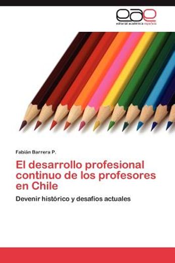 el desarrollo profesional continuo de los profesores en chile (in Spanish)