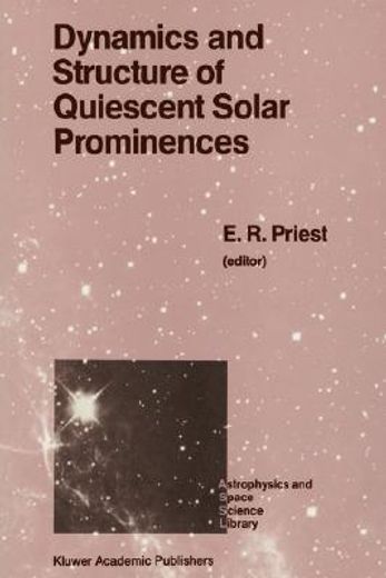 dynamics and structure of quiescent solar prominences