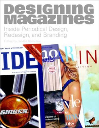 designing magazines,inside periodical design, redesign, and branding
