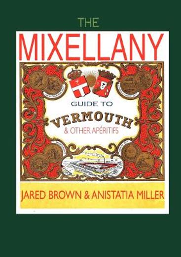 the mixellany guide to vermouth & other ap ritifs