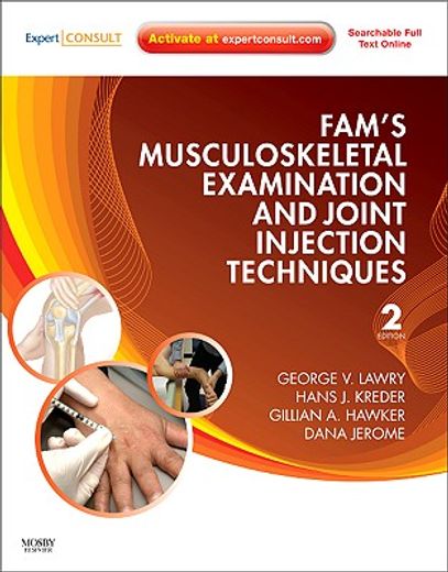 musculoskeletal examination and joint injection techniques,expert consult