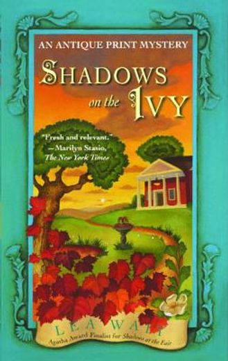 shadows on the ivy,an antique print mystery (in English)