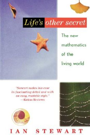 life´s other secret,the new mathematics of the living world