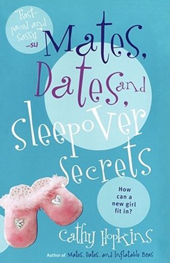 mates, dates, and sleepover secrets (en Inglés)