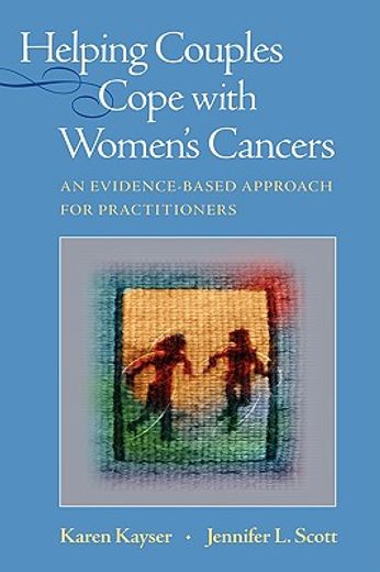 helping couples cope with women´s cancers,an evidence-based approach for practitioners