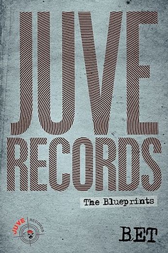 juve records,the blueprints
