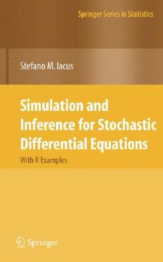 simulation and inference for stochastic differential equations,with r examples