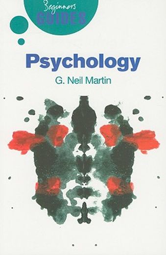 Psychology: A Beginner's Guide (en Inglés)