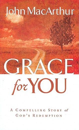 grace for you,a compelling story of god´s redemption
