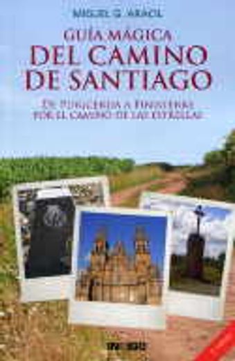 Guia Magica Del Camino De Santiago (spanish Edition)