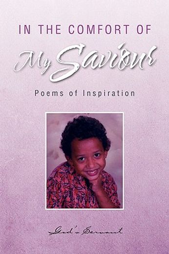 in the comfort of my saviour,poems of inspiration