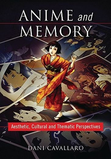 anime and memory,aesthetic, cultural and thematic perspectives