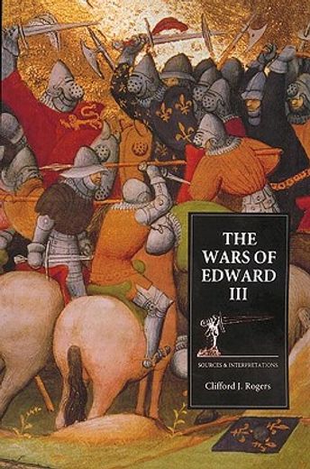the wars of edward iii,sources and interpretations