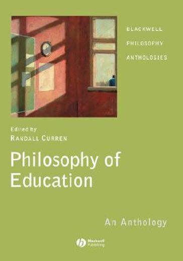 philosophy of education,an anthology