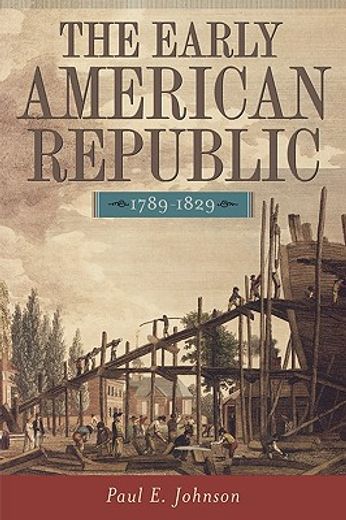 the early american republic,1789-1829