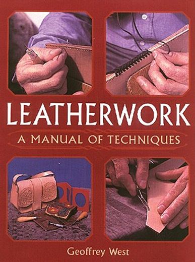 leatherwork,a manual of techniques