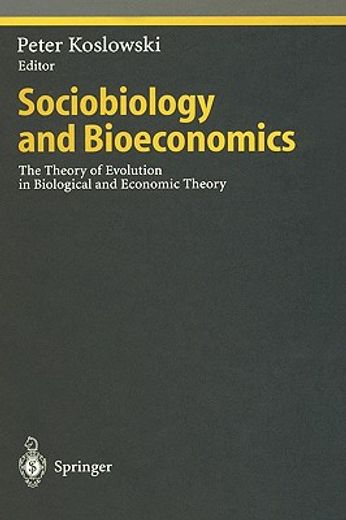sociobiology and bioeconomics (en Inglés)