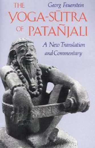 the yoga-sutra of patanjali,a new translation and commentary (in English)