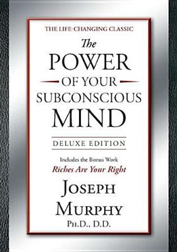 The Power of Your Subconscious Mind: Deluxe Edition (en Inglés)
