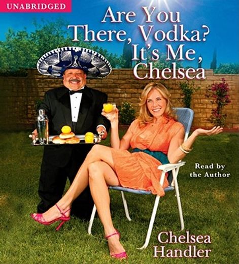 are you there, vodka?  it´s me, chelsea