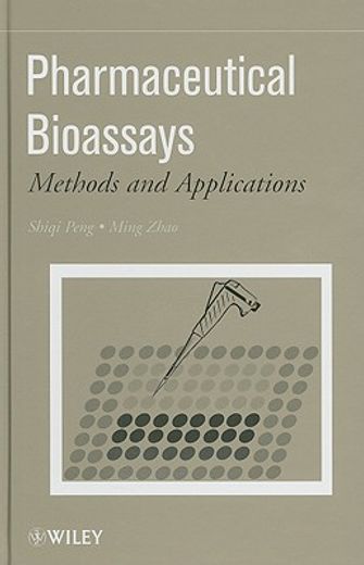pharmaceutical bioassays,methods and applications