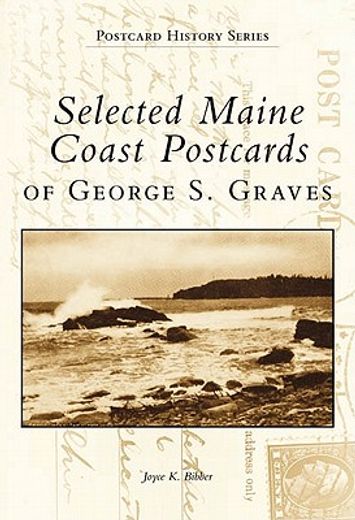 selected maine coast postcards of george s. graves