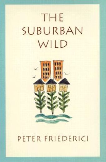 the suburban wild