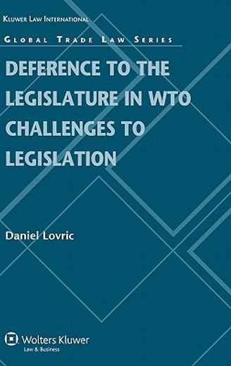 deference to the legislature in wto challenges to legislation