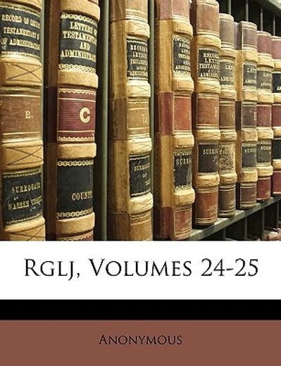 rglj, volumes 24-25