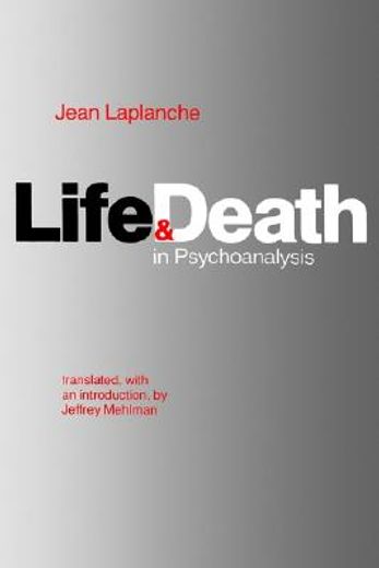 life and death in psychoanalysis