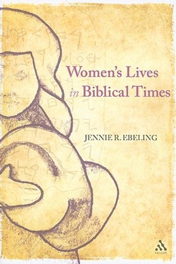 women´s lives in biblical times