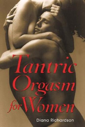 tantric orgasm for women (en Inglés)