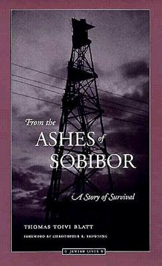 from the ashes of sobibor,a story of survival