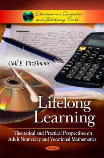 lifelong learning,theoretical and practical perspectives on adult numeracy and vocational mathematics