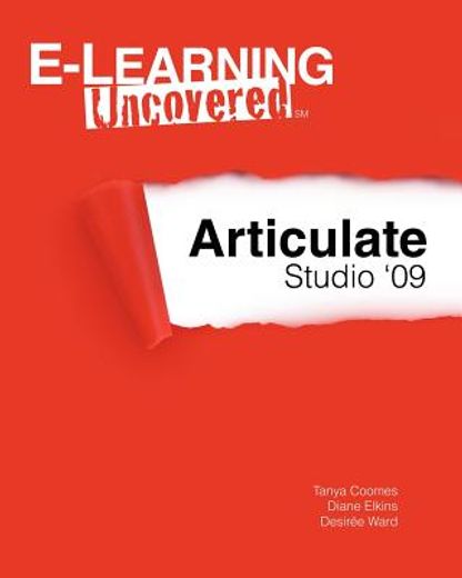 e-learning uncovered: articulate studio ` 09
