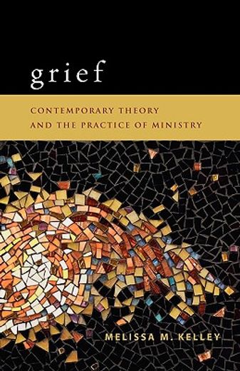 grief,contemporary theory and the practice of ministry