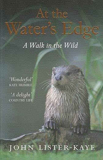 At the Water's Edge: A Walk in the Wild (en Inglés)