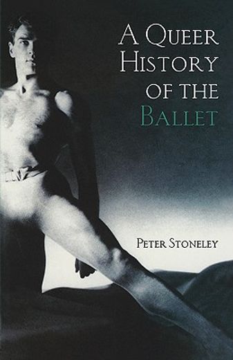 a queer history of ballet