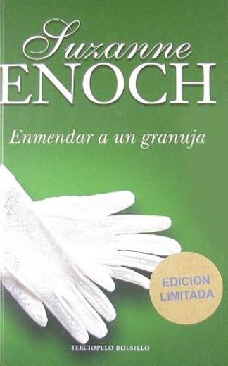 Enmendar a un Granuja = Reforming a Rake (in Spanish)