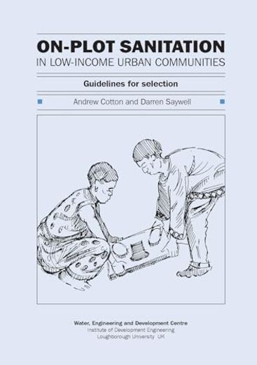 On-Plot Sanitation for Low-Income Urban Communities: Guidelines for Selection (in English)