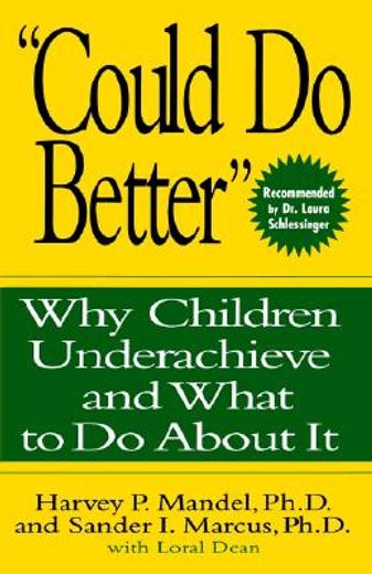 "could do better",why children underachieve and what to do about it