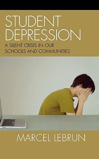 student depression,a silent crisis in our schools and communities