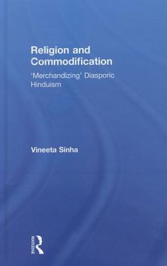 religion and commodification,merchandizing diasporic hinduism